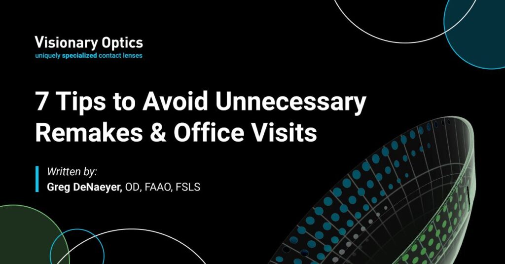 7 Tips to Avoid Unnecessary Remakes and Office Visits